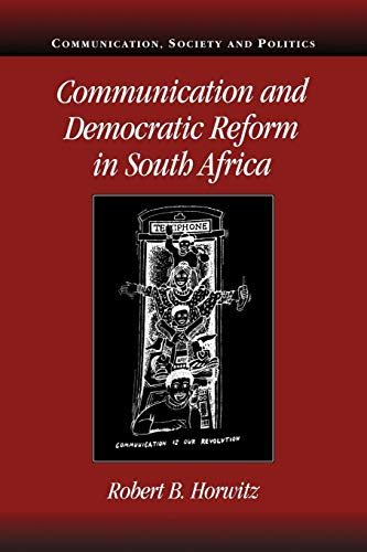 Stock image for Communication and Democratic Reform in South Africa for sale by THE SAINT BOOKSTORE