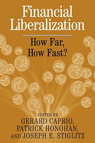 Stock image for Financial Liberalization: How Far, How Fast? for sale by Revaluation Books