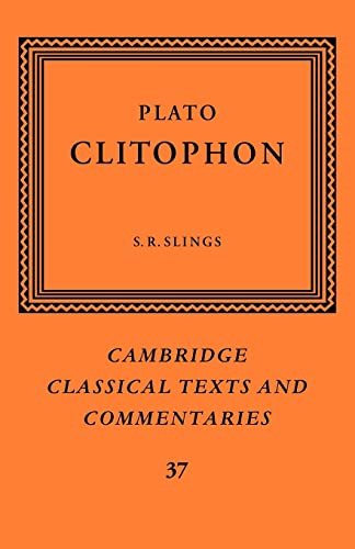 9780521031066: Plato: Clitophon: 37 (Cambridge Classical Texts and Commentaries, Series Number 37)