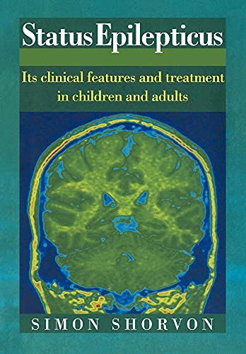 Stock image for Status Epilepticus: Its Clinical Features and Treatment in Children and Adults for sale by Book Dispensary
