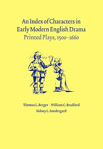9780521031509: An Index of Characters in Early Modern English Drama: Printed Plays, 1500–1660