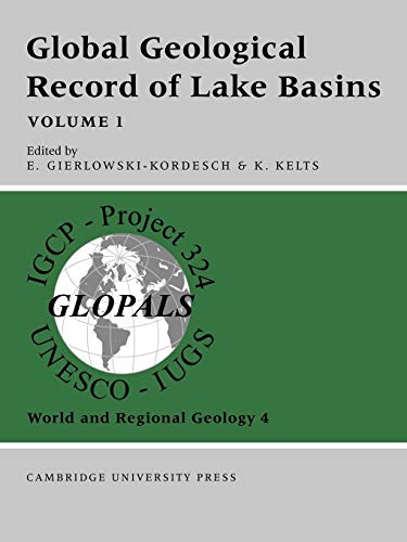 Beispielbild fr Global Geological Record of Lake Basins: v. 1 (World and Regional Geology) zum Verkauf von Chiron Media