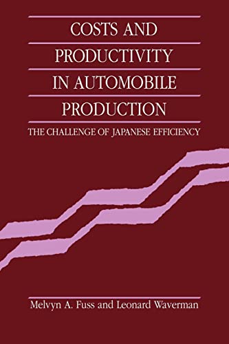 Imagen de archivo de Costs and Productivity in Automobile Production: The Challenge of Japanese Efficiency a la venta por Lucky's Textbooks