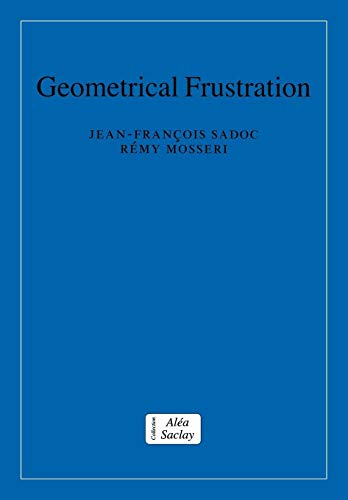 Beispielbild fr Geometrical Frustration (Collection Alea-Saclay: Monographs and Texts in Statistical Physics) zum Verkauf von Lucky's Textbooks