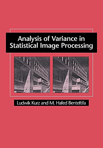 9780521031967: Analysis of Variance in Statistical Image Processing