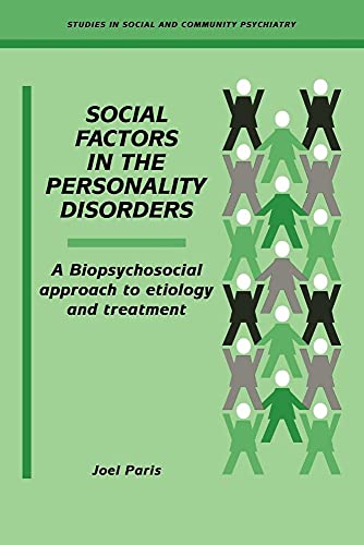 Beispielbild fr Social Factors Personality Disorder: A Biopsychosocial Approach to Etiology and Treatment (Studies in Social and Community Psychiatry) zum Verkauf von WorldofBooks