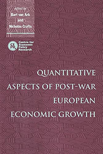 Beispielbild fr Quantitative Aspects of Post-War European Economic Growth zum Verkauf von Ria Christie Collections