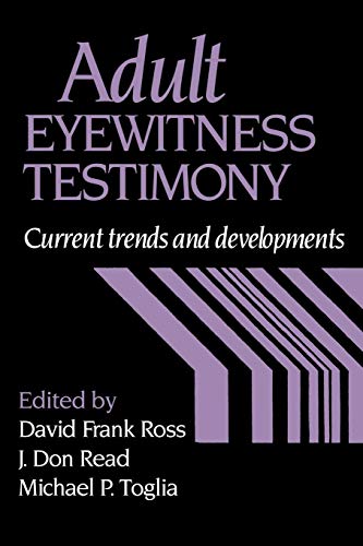 Stock image for Adult Eyewitness Testimony: Current Trends and Developments for sale by Phatpocket Limited