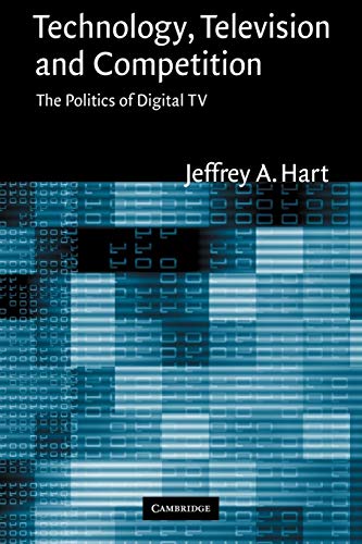 Imagen de archivo de Technology Television and Competition: The Politics of Digital TV a la venta por Reuseabook