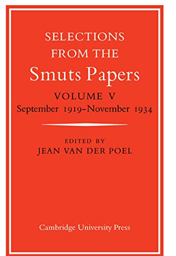 Imagen de archivo de Selections from the Smuts Papers: Volume 5, September 1919-November 1934 a la venta por Lucky's Textbooks