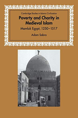 9780521034746: Poverty and Charity Medieval Islam