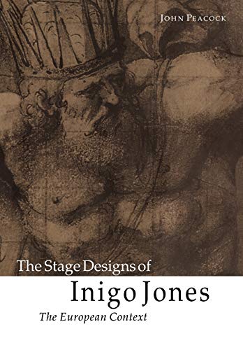 9780521035002: The Stage Designs Of Inigo Jones: The European Context