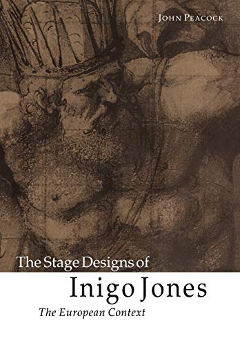 9780521035002: The Stage Designs of Inigo Jones: The European Context