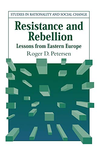 Imagen de archivo de Resistance and Rebellion: Lessons from Eastern Europe (Studies in Rationality and Social Change) a la venta por Lucky's Textbooks