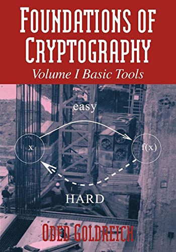9780521035361: Foundations of Cryptography v1: Volume 1, Basic Tools