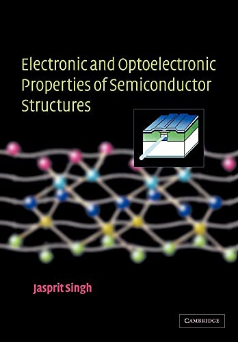 9780521035743: Electronic and Optoelectronic Properties of Semiconductor Structures
