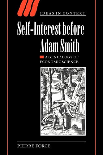 9780521036191: Self-Interest Before Adam Smith: A Genealogy of Economic Science
