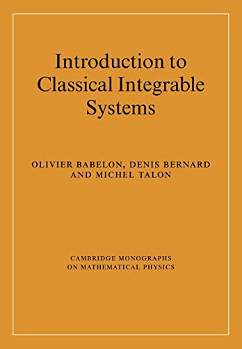 Stock image for Introduction to Classical Integrable Systems (Cambridge Monographs on Mathematical Physics) for sale by Save With Sam