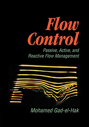 Stock image for Flow Control: Passive, Active, and Reactive Flow Management for sale by Lucky's Textbooks