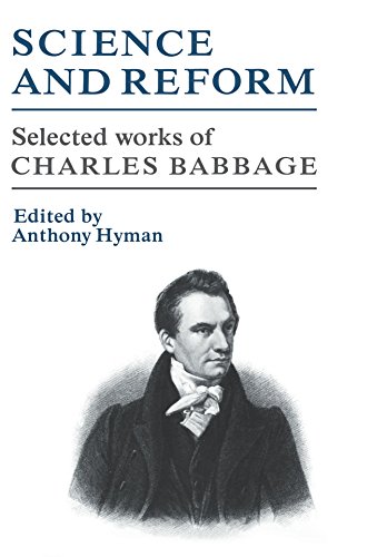 Imagen de archivo de Science and Reform: Selected Works of Charles Babbage a la venta por Ria Christie Collections