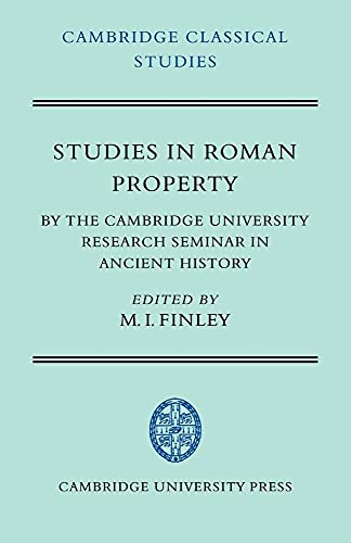 9780521036788: Studies in Roman Property: By the Cambridge University Research Seminar in Ancient History