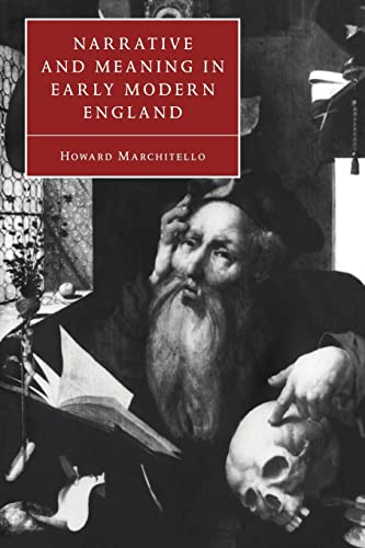 9780521036863: Narrative and Meaning in Early Modern England: Browne's Skull and Other Histories: 20 (Cambridge Studies in Renaissance Literature and Culture, Series Number 20)