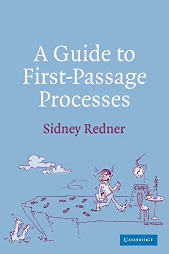 9780521036917: A Guide to First-Passage Processes