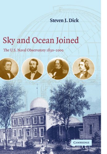 9780521037501: Sky and Ocean Joined: The U. S. Naval Observatory 1830-2000