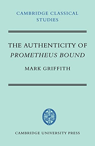 9780521038140: The Authenticity of Prometheus Bound (Cambridge Classical Studies)