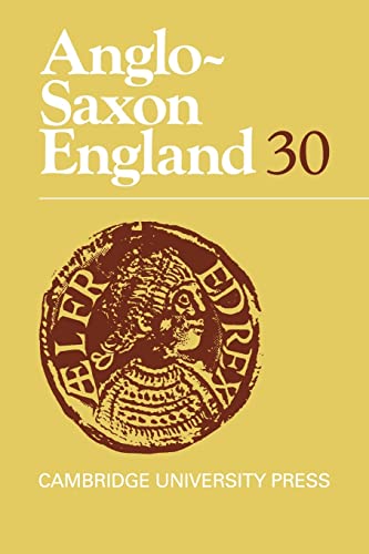 9780521038560: Anglo-Saxon England v30: Volume 30 (Anglo-Saxon England, Series Number 30)