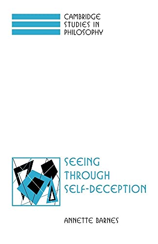 9780521038775: Seeing Through Self-Deception (Cambridge Studies in Philosophy)