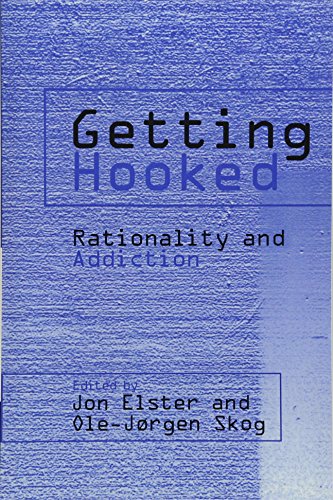 Beispielbild fr Getting Hooked: Rationality and Addiction zum Verkauf von WorldofBooks