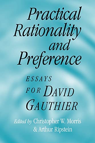 Imagen de archivo de Practical Rationality and Preference: Essays for David Gauthier a la venta por Ria Christie Collections