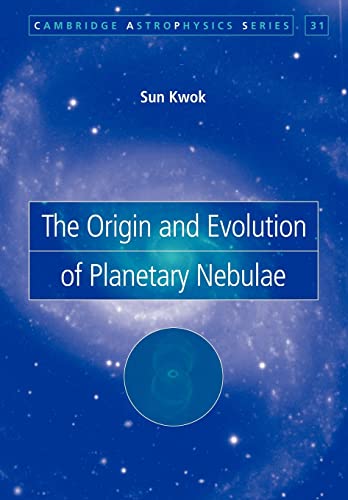 Imagen de archivo de The Origin and Evolution of Planetary Nebulae Cambridge Astrophysics Series a la venta por Footnote Books