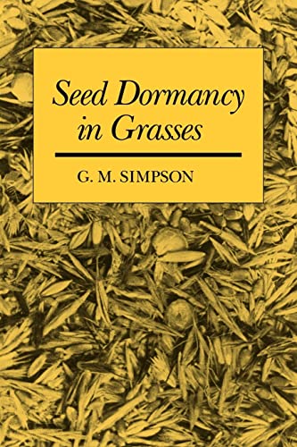 9780521039307: Seed Dormancy in Grasses