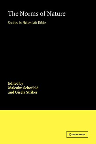 9780521039888: The Norms of Nature: Studies in Hellenistic Ethics