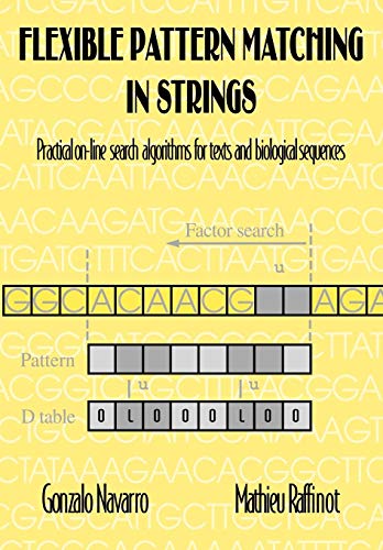 9780521039932: Flexible Pattern Matching Strings: Practical On-Line Search Algorithms for Texts and Biological Sequences