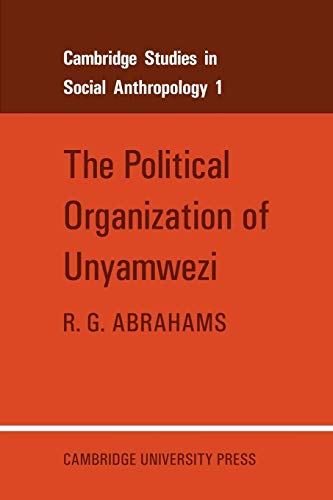 Imagen de archivo de Political Organstion Unyamwezi (Cambridge Studies in Social and Cultural Anthropology) a la venta por HPB-Red