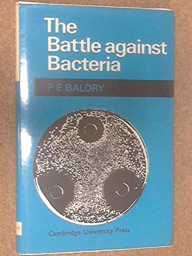 Imagen de archivo de The Battle Against Bacteria a la venta por Better World Books