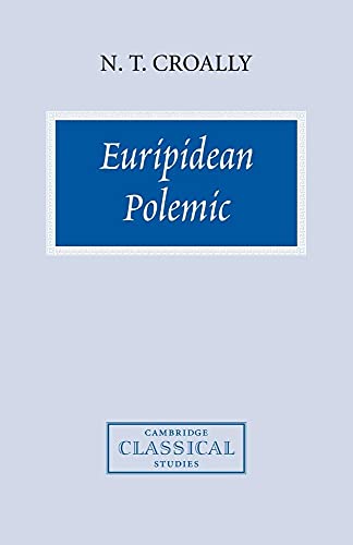 9780521041126: Euripidean Polemic: The Trojan Women and the Function of Tragedy (Cambridge Classical Studies)