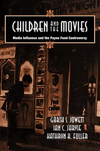 9780521041454: Children And The Movies: Media Influence and the Payne Fund Controversy (Cambridge Studies in the History of Mass Communication)