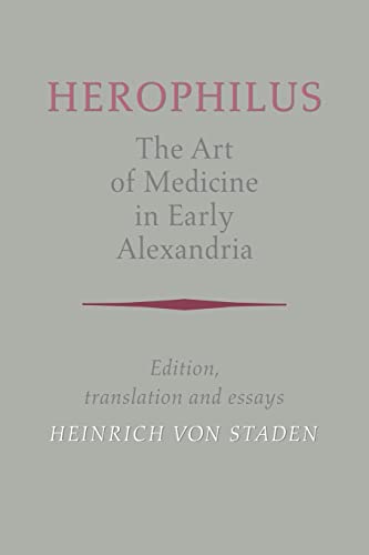 Stock image for Herophilus: Art Medicine Alexandria: Edition, Translation and Essays for sale by Bahamut Media