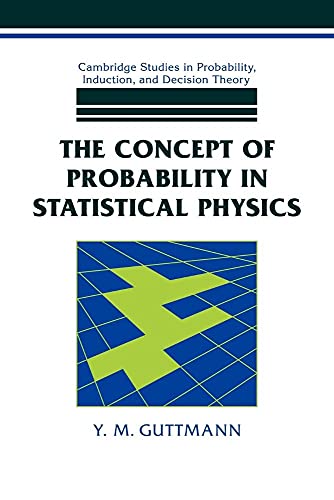 9780521042178: Concept of Prob in Statistical Phys (Cambridge Studies in Probability, Induction and Decision Theory)