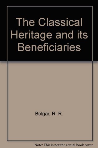 9780521042772: The Classical Heritage and its Beneficiaries