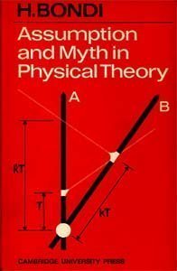 Imagen de archivo de Assumption and Myth in Physical Theory a la venta por Better World Books
