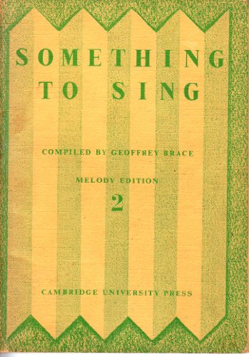 9780521042970: Something To Sing Book 2 Melody