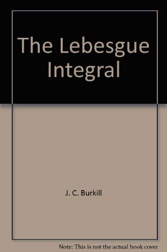 9780521043823: The Lebesgue Integral (Cambridge Tracts in Mathematics, Series Number 40)