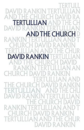 9780521044004: Tertullian and the Church