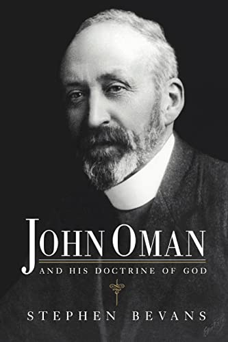 Stock image for John Oman and his Doctrine of God for sale by Solr Books