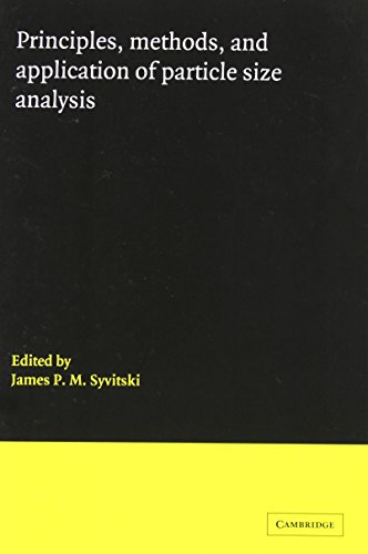 Imagen de archivo de Principles; Methods and Application of Particle Size Analysis a la venta por Ria Christie Collections